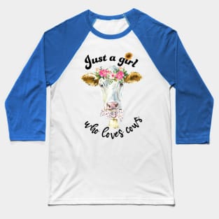 Just a girl who loves cows cute cow with hair wreath watercolor art Baseball T-Shirt